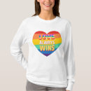 Search for love always wins tshirts Flag