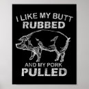 Search for my butt posters Meat lover