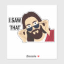 Search for i saw that stickers Meme