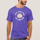 Search for dumplings tshirts Delicious
