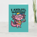 Search for axolotl cards Funny