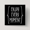 Search for enjoy badges Quotes
