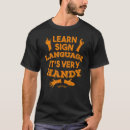 Search for sign language tshirts Learn