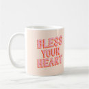 Search for bless your heart mugs Modern