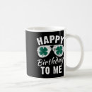 Search for happy birthday to me mugs Irish