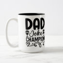 Search for fathers day joke mugs Birthday