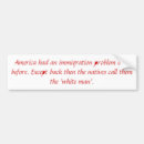 Search for immigrant bumper stickers America