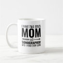 Search for funny sonographer mugs Ultrasound