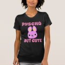 Search for psycho tshirts Happy