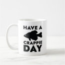 Search for crappie fishing mugs Funny
