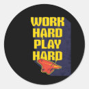 Search for work hard play hard stickers Quote