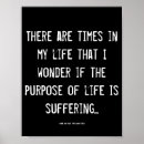 Search for purpose of life posters Quote