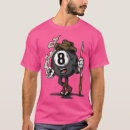 Search for eight ball tshirts Novelty