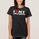 Search for i love my gf tshirts Matching