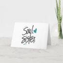 Search for soul sister cards Like a sister