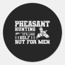 Search for pheasant hunting stickers Black and white