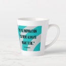 Search for inspiring mugs Quote