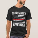 Search for fireman dad tshirts Popular
