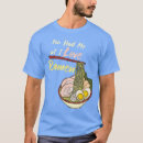 Search for i love ramen tshirts Food lover