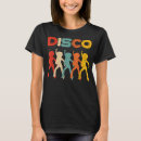 Search for 70s disco tshirts Dancing
