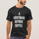 Search for nightmares tshirts Humour