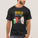 Search for movie birthday party tshirts Bro