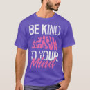 Search for kindness mens tshirts Month