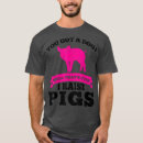 Search for cute pig tshirts Farm