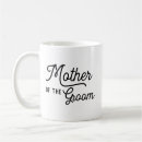 Search for groom mugs Mother