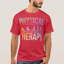 Search for physical therapist tshirts Typography