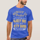 Search for nobodys perfect tshirts 4th of july