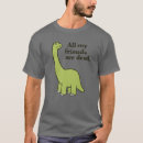 Search for all my friends are dead tshirts This