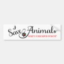 Search for save animals bumper stickers Animal lover