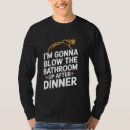 Search for bathroom tshirts Dinner