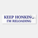 Search for keep honking bumper stickers Gun