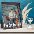 Search for brother plaques Bff