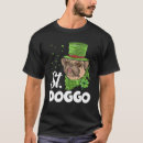 Search for st patricks day pug tshirts Dog