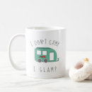 Search for camper life mugs Glamping