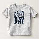 Search for mothers day toddler tshirts Mum