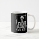 Search for skeleton drinking mugs Dead