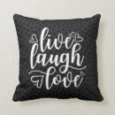 Search for live laugh love cushions Quote