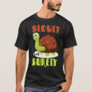 Search for slowly tshirts Surely