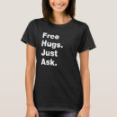 Search for funny hug joke tshirts Free