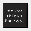 Search for thinks magnets Dog