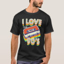 Search for i love the 90s tshirts Music