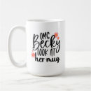 Search for becky mugs Omg