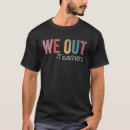 Search for end of year teacher tshirts Happy