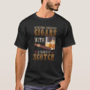 Search for whiskey and cigar tshirts Cigars