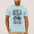 Search for funny bicycle quotes tshirts Dad