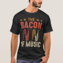 Search for saxaphone tshirts Bacon